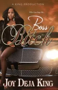 Boss Bitch - Joy Deja King