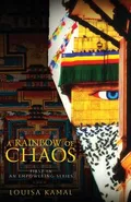 A Rainbow of Chaos - Louisa Kamal