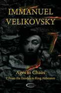 Ages in Chaos I - Immanuel Velikovsky