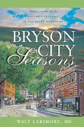 Bryson City Seasons - Walt Larimore