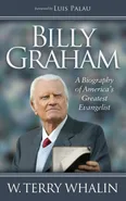 Billy Graham - W. Terry Whalin