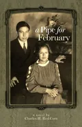 A Pipe for February - Corn Charles H. Red