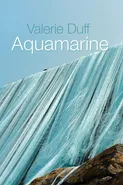 Aquamarine - Valerie Duff