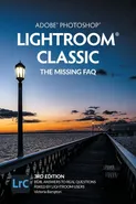Adobe Photoshop Lightroom Classic - The Missing FAQ (2022 Release) - Victoria Bampton