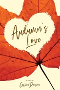 Audumn's Love - Calvin Denson