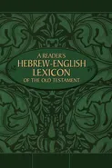 A Reader's Hebrew-English Lexicon of the Old Testament - Zondervan