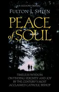 Peace of Soul - Fulton J. Sheen