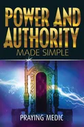 Power and Authority Made Simple - Praying Medic