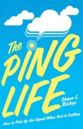 The Ping Life - Shane L. Bishop