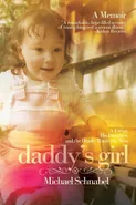 Daddy's Girl - Michael A Schnabel