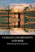 Climate Uncertainty and Risk - Judith Curry