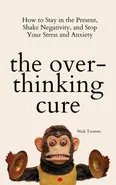 The Overthinking Cure - Nick Trenton