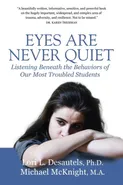 Eyes Are Never Quiet - Lori Desautels