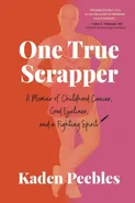 One True Scrapper - Kaden Peebles