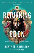 Returning to Eden - Heather Hamilton