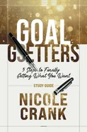 Goal Getters - Study Guide - Nicole Crank