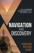 Navigation and Discovery - Cameron Nathan Singh