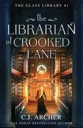 The Librarian of Crooked Lane - C.J. Archer