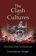 The Clash of Cultures - Gursimran Singh
