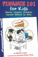 Finance 101 for Kids - Walter Andal
