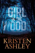 The Girl in the Woods - Ashley Kristen