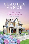 Cape May Hydrangeas (Cape May Book 10) - Claudia Vance