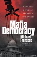 Mafia Democracy - Michael Franzese