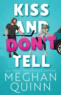 Kiss and Don't Tell - Quinn Meghan