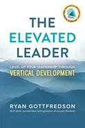 The Elevated Leader - Ryan Gottfredson