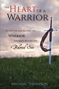 The Heart of a Warrior - Michael Thompson