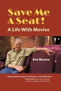 Save Me a Seat! - Rick Winston