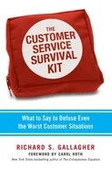 The Customer Service Survival Kit - Richard Gallagher