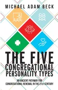 The Five Congregational Personality Types - Michael Adam Beck