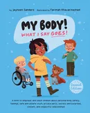 My Body! What I Say Goes! 2nd Edition - Jayneen Sanders