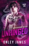 Unhinged - Onley James