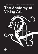 The Anatomy of Viking Art - Jonas Lau Markussen