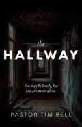 The Hallway - Tim Bell