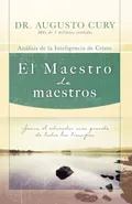 El Maestro de Maestros - Augusto Cury