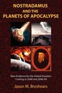 Nostradamus and the Planets of Apocalypse - Jason M. Breshears