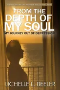 From the Depth  Of My Soul - Lichelle L Beeler