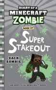 Diary of a Minecraft Zombie Book 24 - Zack Zombie