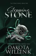 Stepping Stone - Dakota Willink