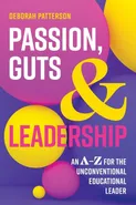 Passion, Guts and Leadership - Patterson Deborah