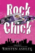 Rock Chick - Ashley Kristen