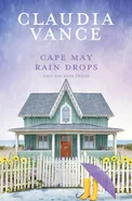 Cape May Raindrops (Cape May Book 12) - Claudia Vance
