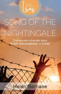 Song of the Nightingale (Authentic Classic Lives Series ) - Helen Berhane