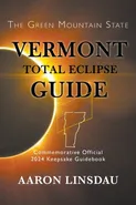 Vermont Total Eclipse Guide - Aaron Linsdau