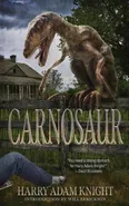 Carnosaur - Harry Adam Knight