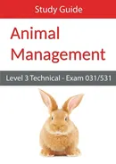 Level 3 Technical in Animal Management Exam 031/531 Study Guide - Publishing Eboru