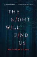 The Night Will Find Us - Matthew Lyons